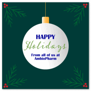 Happy Holidays from all of us at AmbioPharm! (image includes white ornament with APi logo on dark green background with red berries and greenery in the corners)